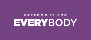 Freedom is for everybody