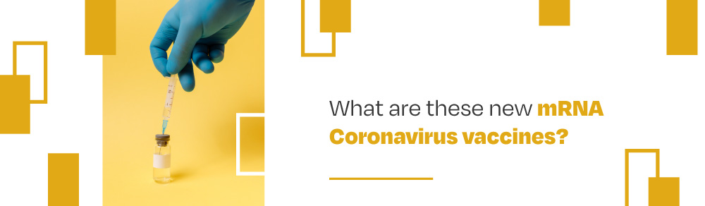 mRNA Coronavirus vaccines